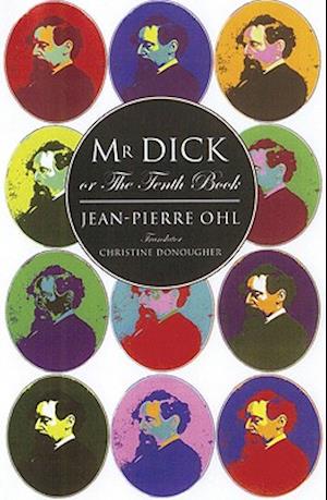 Mr Dick or the Tenth Book
