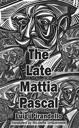 The Late Mattia Pascal