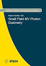 Small Field MV Photon Dosimetry 