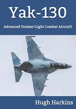 Yak-130: Advanced Trainer/Light Combat Aircraft 
