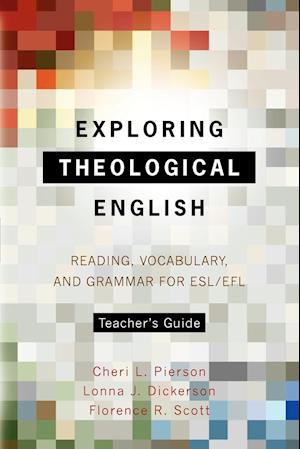 Exploring Theological English Teacher's Guide