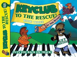 Keyclub to the Rescue, Bk 3