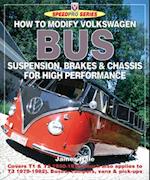 How to Modify Volkswagen Bus Suspension, Brakes and Chassis for High Performance