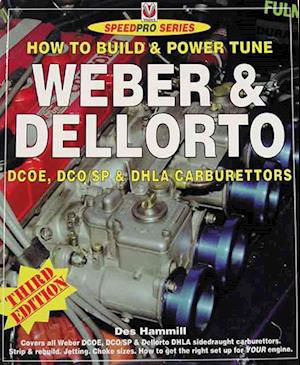 How to Build & Power Tune Weber & Dellorto Dcoe, Dco/Sop & Dhla Carburettors