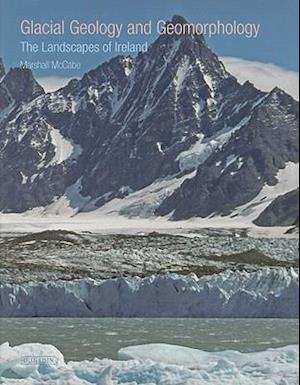 Glacial Geology and Geomorphology