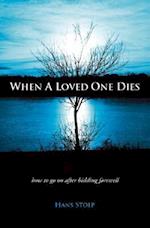 When A Loved One Dies