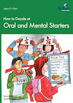 How to Dazzle at Oral and Mental Starters