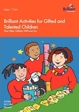 Brilliant Activities for Gifted and Talented Children That Other Children Will Love Too