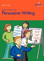 Brilliant Activities for Persuasive Writing - Activities for 7-11 Year Olds