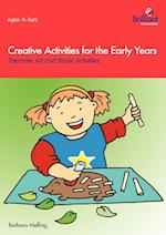 Creative Activities for the Early Years - Thematic Art and Music Activities