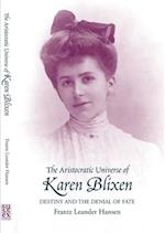 Aristocratic Universe of Karen Blixen