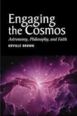 Engaging the Cosmos