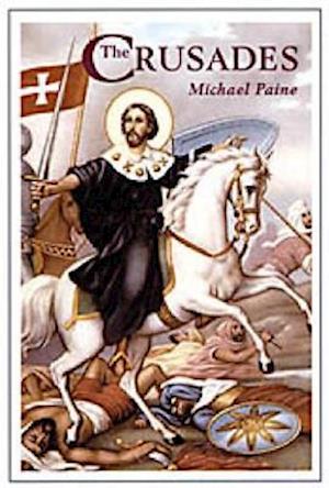 Paine, M:  Crusades, The - New Ed