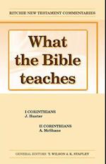 What the Bible Teaches -1 & 2 Corinthians