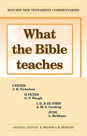 What the Bible Teaches - 1 & 2 Peter