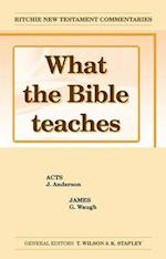 What the Bible Teaches - Acts