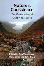 Nature's Conscience : The Life and Legacy of Derek Ratcliffe 
