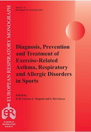 Diagnosis, Prevention and Treatment of Exercise-Related Asthma, Respiratory and Allergic Disorders in Sports