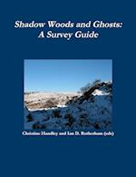 Shadow and Ghost Woodlands Survey Guide 
