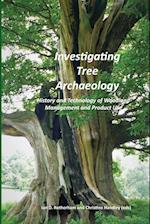 Investigating Tree Archaeology