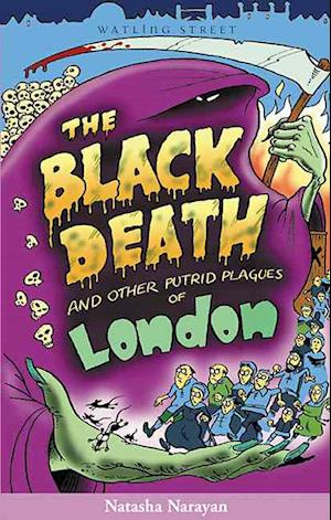 The Black Death and Other Putrid Plagues of London