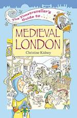 The Timetraveller's Guide to Medieval London
