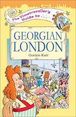 The Timetraveller's Guide to Georgian London
