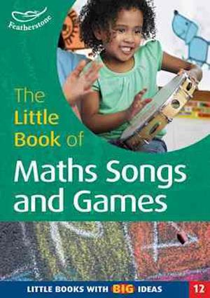 The Little Book of Maths Songs and Games