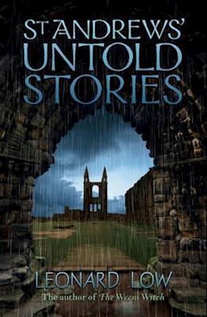 St Andrews' Untold Stories