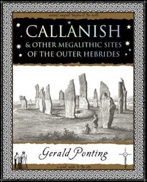 Callanish and Other Megalithic Sites of the Outer Hebrides: And Other Megalithic Sites of the Outer Hebrides