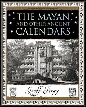 Mayan and Other Ancient Calendars