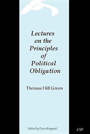 Lectures on the Principles of Political Obligation