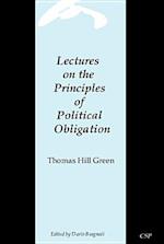 Lectures on the Principles of Political Obligation