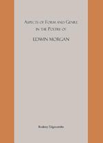 Aspects of Form and Genre in the Poetry of Edwin Morgan