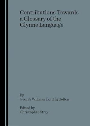 Contributions Towards a Glossary of the Glynne Language