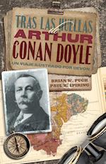 Tras las Huellas de Arthur Conan Doyle