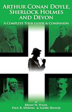 Arthur Conan Doyle, Sherlock Holmes and Devon