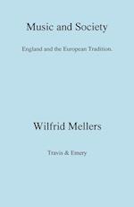Music and Society. England and the European Tradition