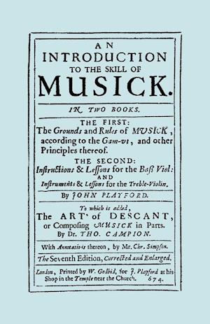 An Introduction to the Skill of Musick
