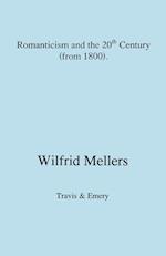 Romanticism and the Twentieth Century (from 1800)