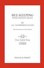 Bee-Keeping with Twenty Hives.  Facsimile reprint.