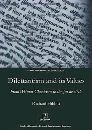 Dilettantism and Its Values