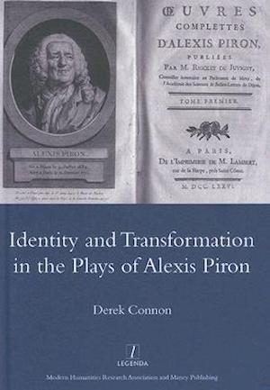 Identity and Transformation in the Plays of Alexis Piron