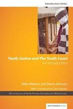 Youth Justice & the Youth Court