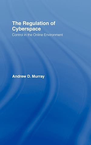 The Regulation of Cyberspace