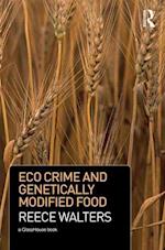 Eco Crime and Genetically Modified Food