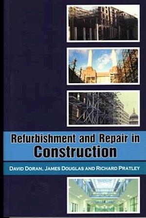 Refurbishment and Repair in Construction