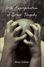 Irish Appropriation Of Greek Tragedy