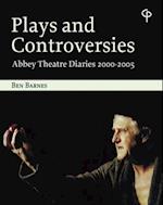 Plays and Controversies