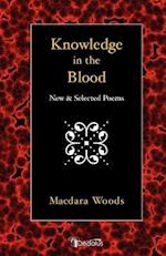 Knowledge in the Blood: New and Selected Poems 